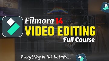 FREE VIDEO EDITING COURSE | FILMORA14 Full Course in Hindi | Basic to Pro Level