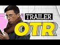 OTR | Trailer WebSerie
