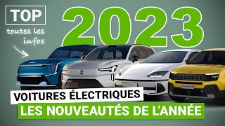 Voitures électriques : le TOP des nouveautés 2023 !