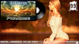 99ers - Paradise (Club Edit)