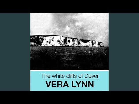 The White Cliffs Of Dover