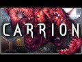 CARRION Gameplay First Look - Reverse Horror where WE are the Monster