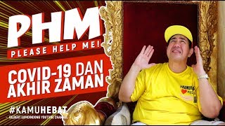 #PHM: COVID-19 TANDA AKHIR ZAMAN?