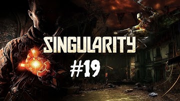 Singularity - Fight your way through the Docks/Reunion with Kathryn Part 19