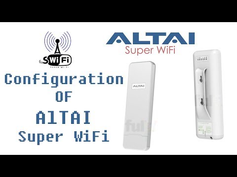 ALTAI SuperWiFi Configuration