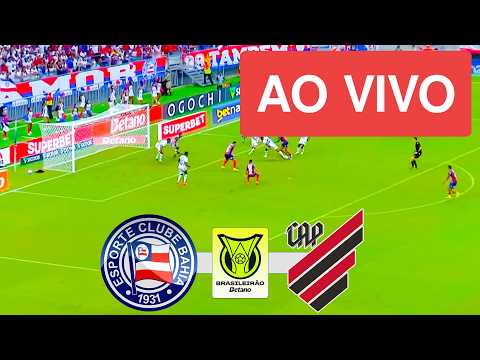 BAHIA X ATHLETICO-PR AO VIVO (COM IMAGENS !!!) CAMPEONATO BRASILEIRO 2026 - ASSISTA AGORA!