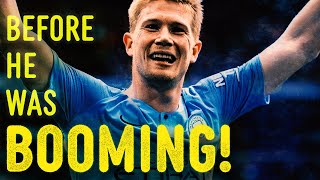 Kevin De Bruyne - Before He Was Booming [Full Journey Compilation]