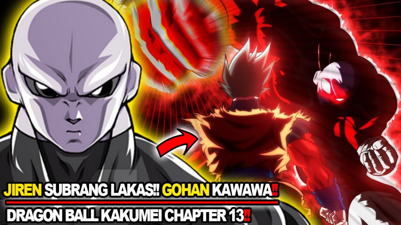 Dragon Ball KAKUMEI Chapter 13 SON GOHAN VS JIREN THE GRAY Review