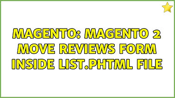 Magento: Magento 2 move reviews form inside list.phtml file