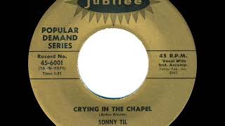 1959 version: Orioles - Crying In The Chapel