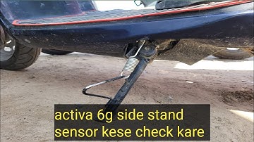 activa 6g side stand sensor kese check kare activa 6g side stand sensor bypass kese kare