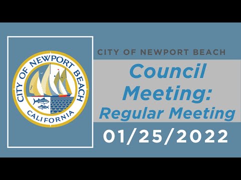 Newport Beach City Council Meeting: January 25, 2022