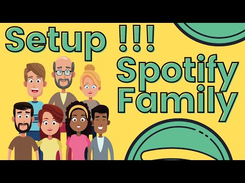 How to Setup  Spotify Premium Family Account - 2021