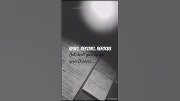 #reset #restart #refocus #dreams #motivation #study #studymotivation