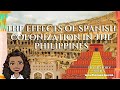 Colonial Encounters: The Spanish Influence in the Philippines