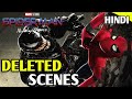 10 New SPIDER-MAN NO WAY HOME Deleted Scenes [Explained in Hindi]