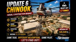UPDATE 6: CHINOOK HEAVY LIFT TEST 🚁 | Aerial Construction Begins!