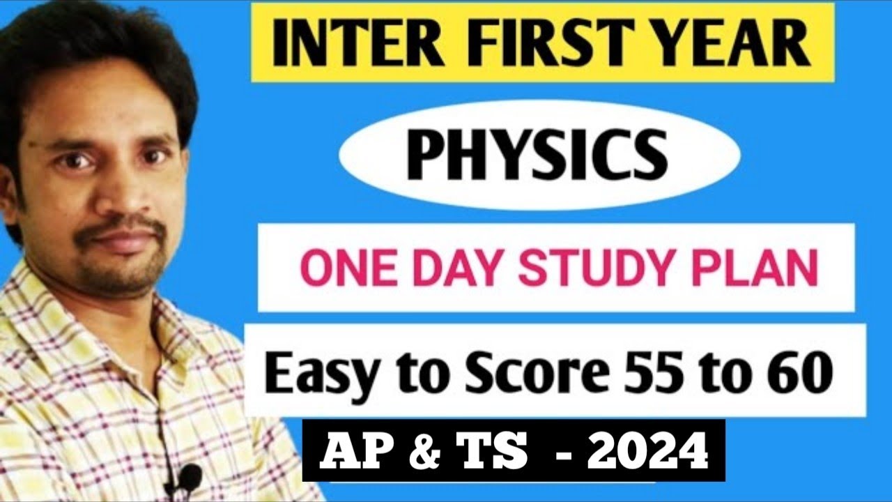 PHYSICS 1 ONE DAY STUDY PLAN / INTER FIRST YEAR PHYSICS ONE DAY STUDY ...