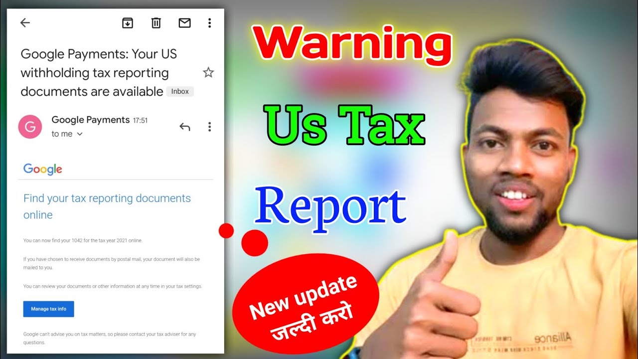 Google Payments: Your US withholding tax reporting documents are available || 