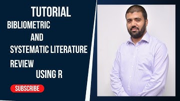 Overview of Bibliometric and Systematic Literature Review in R studio