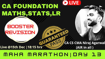 CA Foundation Dec21 | Maths, Stats, LR | Booster Revision | Pre Exams