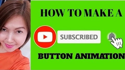 HOW TO INSERT A SUBSCRIBE BUTTON  ANIMATION IN VIDEOS USING CHROMA KEY