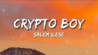Crypto ₿oy - Salem Ilese ( Lyrics )