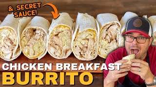 Griddle Chicken Breakfast Burrito  My FAVORITE Breakfast Burrito and Secret Sauce!