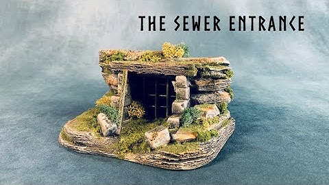 The Sewer Entrance Scratch Building Wargaming Terrain for Dungeons and Dragons and Tabletop RPGs