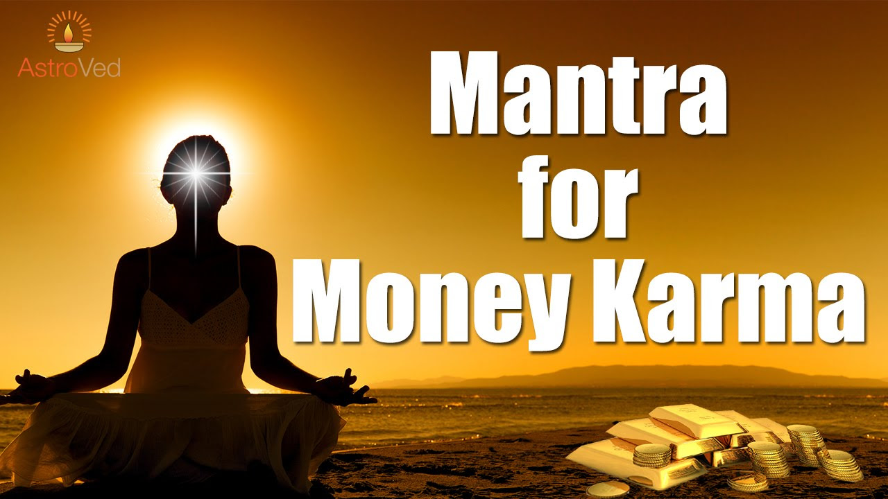 Chant Om Rahave Namaha  Om Durgeyee Namaha to Create Money Karma