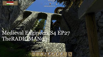 Medieval Engineers S4 EP27 "New Bridge/New Spire"