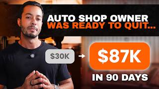 His Auto Shop Was Stuck at $30K… Then Something Changed (Now $87K/Month)