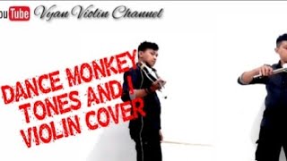 DANCE MONKEY tones and i,|violin cover by vyan violin|
