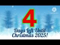 4 Days Left Until Christmas 2025! (12/21/2025)