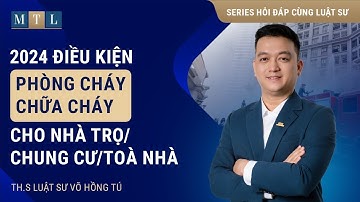 Nhà trọ, chung cư Mini cần đáp ứng điều kiện gì về phòng cháy, chữa cháy?