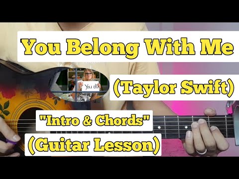 Watch How To Play You Belong With Me By Taylor Swift - Guitar Tabs &  Chords