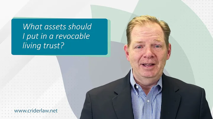 What assets should I put into a revocable living trust?