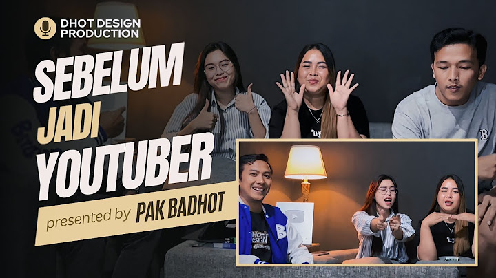 SEBELUM JADI YOUTUBER #dhotdesign #kona #pakbadhot