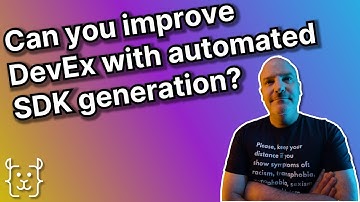 From APIs to SDKs - elevating your developer experience with automated SDK generation | APIWorld