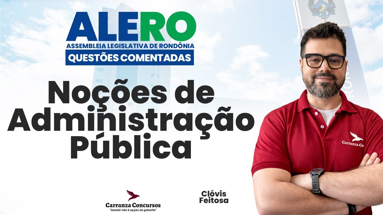 ALERO: Noções de Administração Pública | Administração | Conteúdo Essencial para Concurso