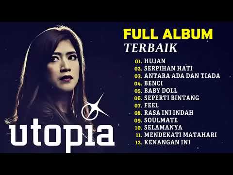 Utopia Full Album Terbaik   Hujan, Serpihan Hati
