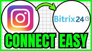 How To CONNECT Instagram Direct To Bitrix24 QUICK EASY 2026