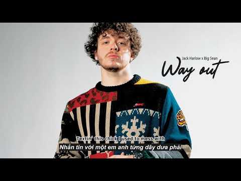 Vietsub | Jack Harlow - Way Out (ft. Big Sean) | Lyrics Video