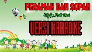 Peramah dan sopan ( Karaoke )