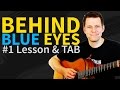 How to play Behind Blue Eyes Guitar Lesson & TAB - Limp Bizkit