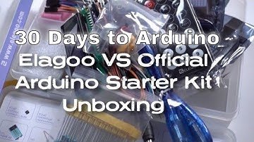 30 Days to Arduino - Arduino Starter kits (features Elegoo and Offical kits)