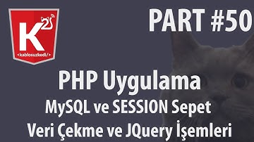 PHP Eğitim #50 - MySQL ve SESSION Kullanarak Sepet Uygulaması Bölüm 1 Verilerin Getirilmesi