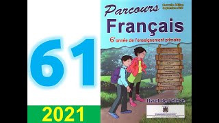 parcours de français  6 eme année primaire page 61 62