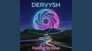Feeling So Alive