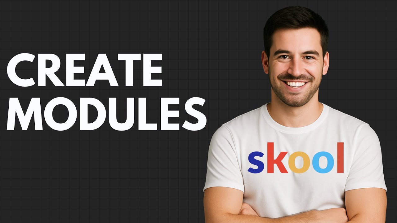 How to Create Modules in Skool [QUICK GUIDE] - YouTube